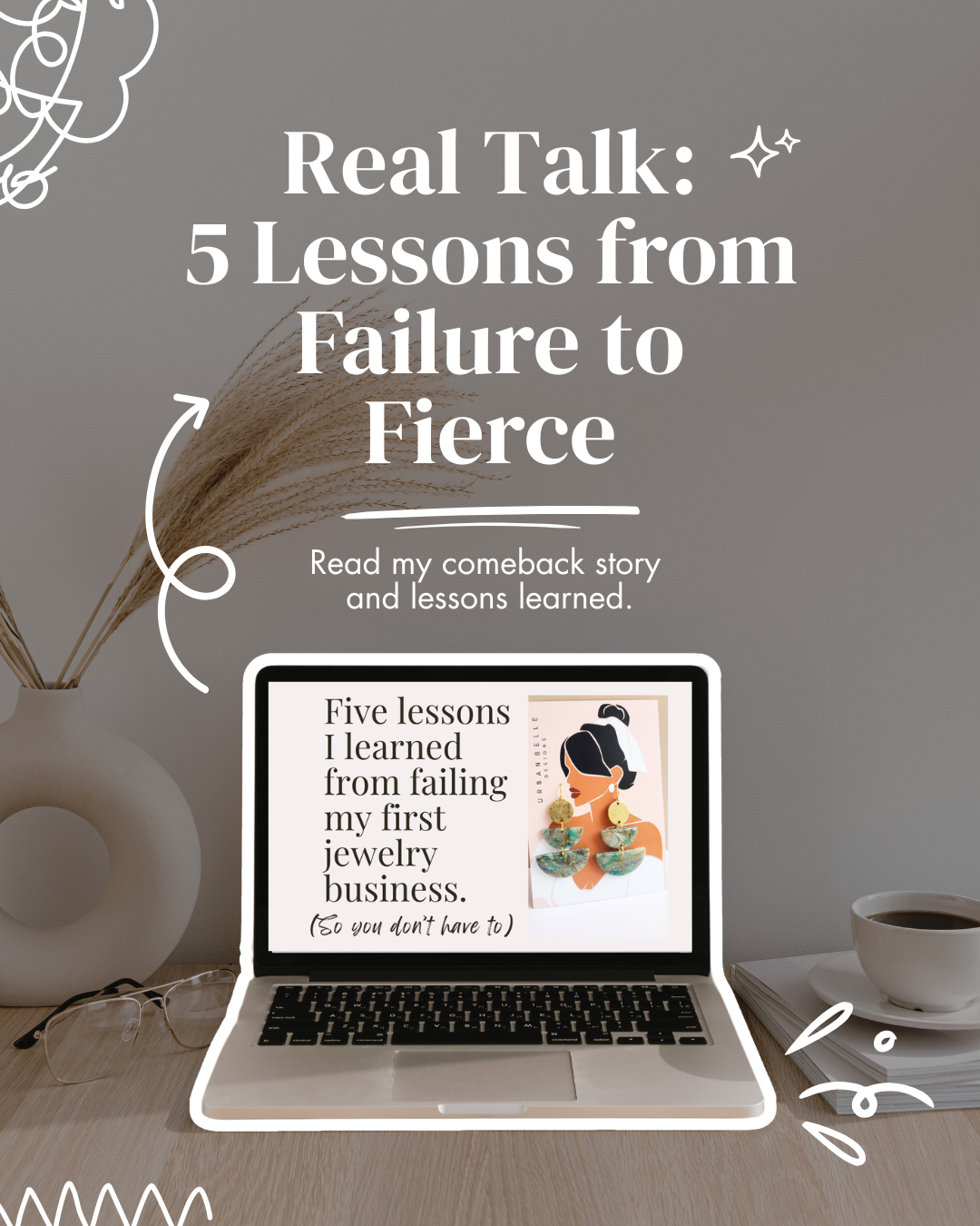 I Failed at Business—And It Was the Best Thing That Ever Happened to Me