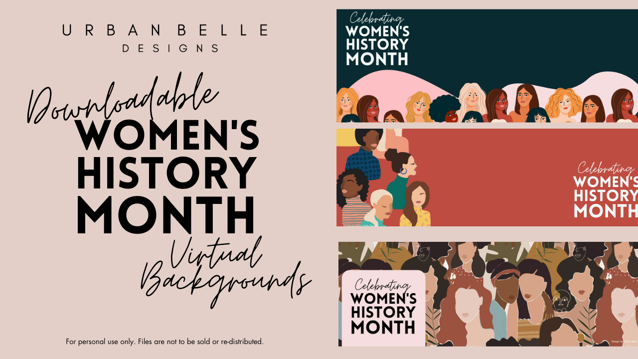 Celebrate Women's History Month with Free Virtual Backgrounds