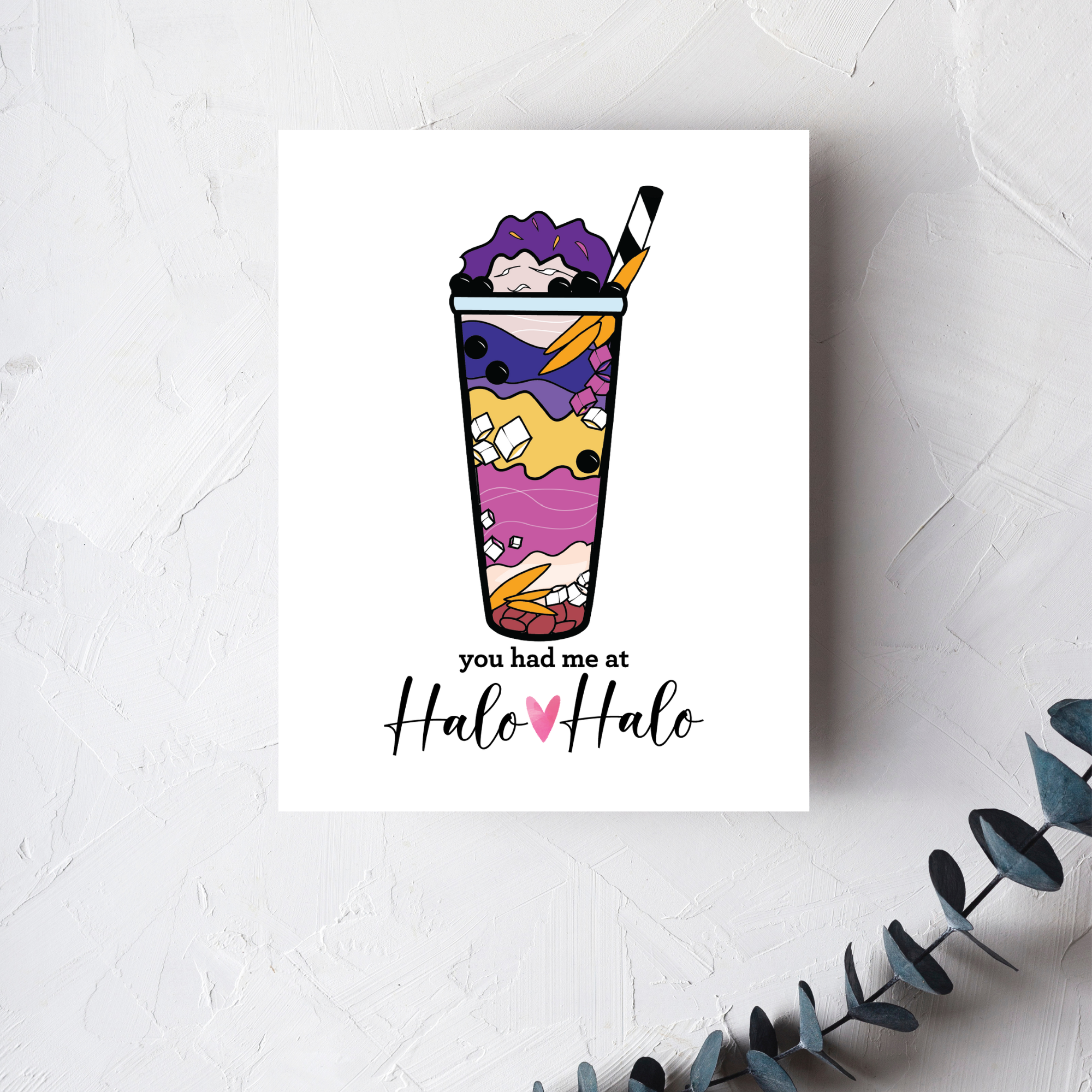 You Had Me At Halo Halo - 2023 Greeting Card